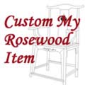 Custom My Rosewood Furniture